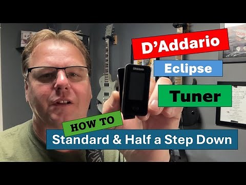 D'Addario Eclipse Tuner ~Standard and half a step down: How to.