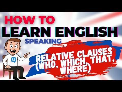 Relative Clauses: Master WHO, WHICH, THAT & When to Delete Them (Essential English Grammar)