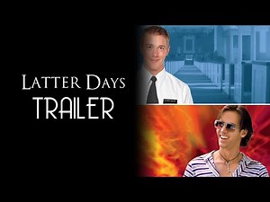 Latter Days (2003) Trailer Remastered HD