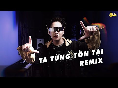 TA TỪNG TỒN TẠI REMIX 2025 | ĐẠT KHÓI | TA TA TA ĐÃ TỪNG TỒN TẠI THẬT NHIỀU KỶ NIỆM KHÓ QUÊN