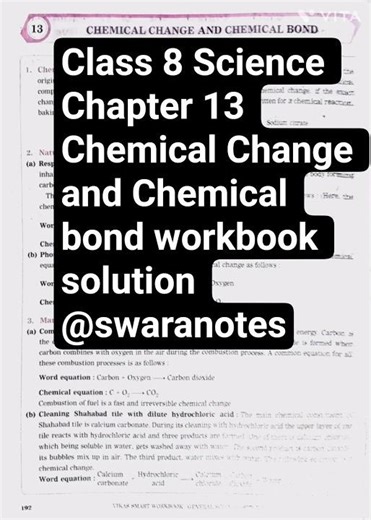 Class 8 Science Chapter 13 Chemical Change and Chemical Bond workbook solution @swaranotes