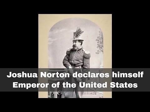 17th September 1859: Joshua Abraham Norton declares himself Norton I, Emperor of the United States