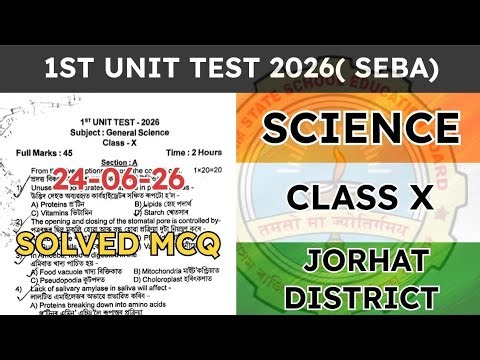 Class 10 1st unit test question paper 2026 | General Science | Jorhat District | seba | Asseb