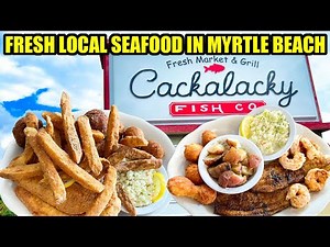 Fresh Local Seafood Restaurant in Myrtle Beach! Cackalacky Fish Co Review! Now Open!