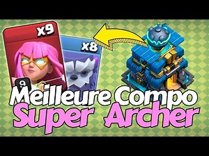 La MEILLEURE Compo HDV12 avec les SUPER ARCHER sur Clash Of Clans
