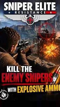 Explosive Ammo DESTROYS Enemy Snipers! | Sniper Elite: Resistance