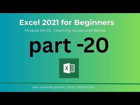 Excel Beginner Tutorial Part 20 | Excel COUNT, COUNTA & COUNTBLANK Explained | Count Numbers, Text