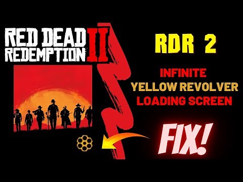 Fix for Yellow Revolver Infinite Loading Screen in Red Dead Redemption 2 | Ft.Fitgirl Repacks | 2025