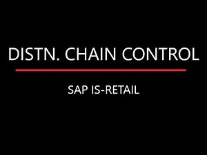 SAP IS-RETAIL Distribution Chain Control