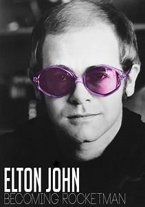Watch Elton John: Becoming Rocketman Free | Fandango at Home (Vudu)