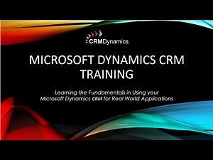 Microsoft Dynamics CRM 2015 Training - Dashboard Basics (33:19)