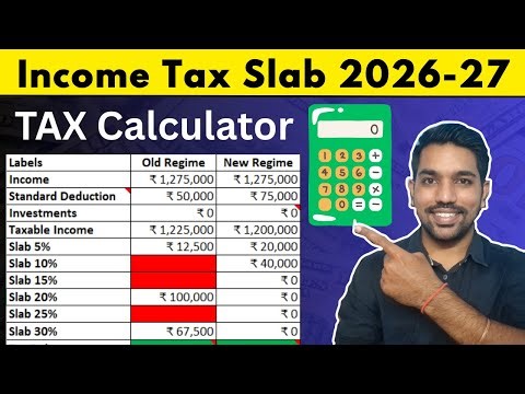 Income Tax Slab 2026-27 - Budget 2026 | Income Tax Calculator [Excel]