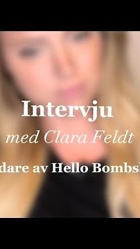Intervju med Hello Bomshells grundare Clara Feldt.