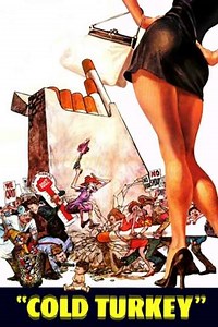 Cold Turkey (1971) Showtimes & Tickets