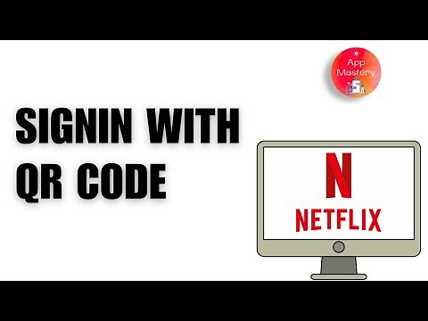 How to Sign Into Netflix With QR Code