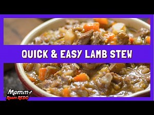 30 MINUTE SIMPLE LAMB STEW| Quick and Easy Food |Best Lamb Stew Ever for Kids