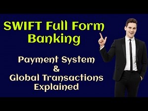 SWIFT Full Form Banking – What You Need to Know!