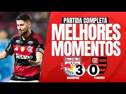 BRAGANTINO 3x0 FLAMENGO | GOLS E MELHORES MOMENTOS DO JOGO | 9ª RODADA | BRASILEIRÃO 2026