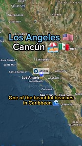 Los Angeles - Cancun 🇲🇽 One of the most beautiful beaches in Caribbean | Flight and routes Every day