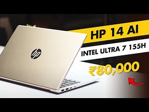 HP 14 AI Laptop - Intel Ultra 7 155H 🔥 The Best Laptop Under 80000 | Review of HP 14 AI Laptop