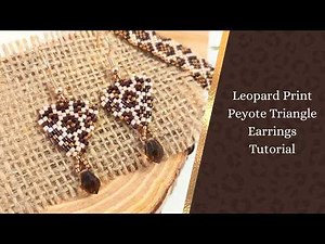 Peyote Triangle Tutorial / Leopard Print Peyote Triangles / Beginner Friendly Pattern