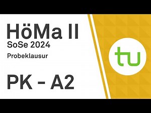 Probeklausur HM2 Aufgabe 2 - TU Dortmund, Höhere Mathematik II (BCI/BW/MLW)