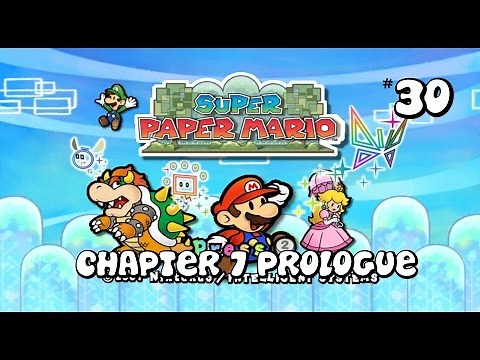 Super Paper Mario - Chapter 7 Prologue - Walkthrough - No Commentary