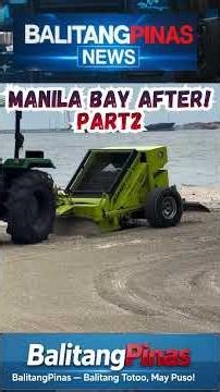 Manila Bay ngayon, Napaka Ganda na - Breaking News Today – Latest Updates in the Philippines