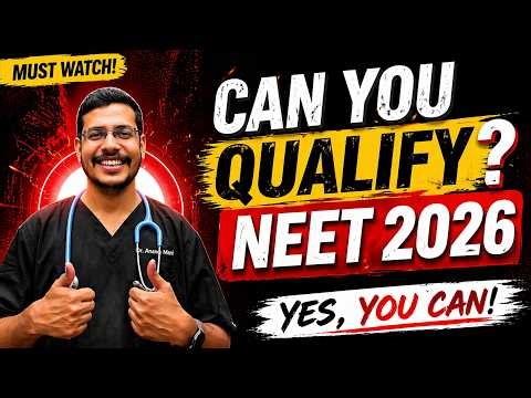 Can You Still Qualify NEET 2026? Dr. Anand Mani