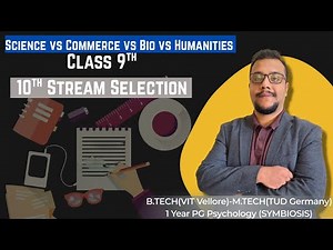 Stream Selection Class 9 th and 10th CBSE and ICSE