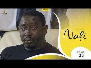 Série NAFI - Episode 33