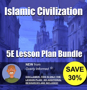 Islamic Civilization 5E Lesson Plan Bundle