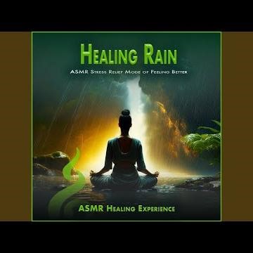 Stress Relief Rainfall Ascension