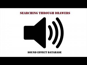 Searching Through Drawers Sound Effect