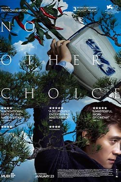 No Other Choice Showtimes & Tickets | Cineworld Cinemas