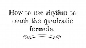 Quadratic Formula song