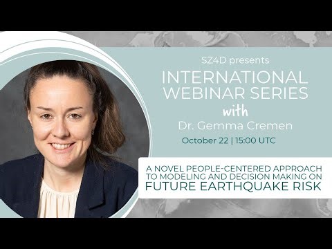 A novel approach to modeling and decision making on future earthquake risk | Dr. Gemma Cremen