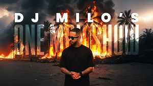 DJ Milo's One Man Show - The DJ Milo Experience