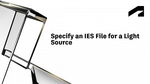 Video: Specify an IES File for a Light Source