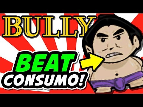 Bully - How to Beat the Nerd Challenge / ConSumo
