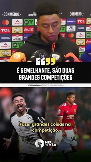 JESSE LINGARD STATES THAT THE CHAMPIONS LEAGUE AND THE LIBERTADORES ARE SIMILAR COMPETITIONS