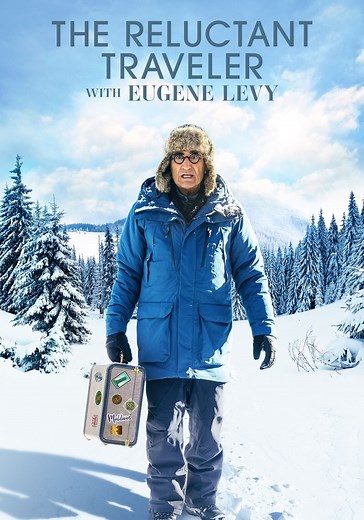 The Reluctant Traveller with Eugene Levy Season 1 - streaming
