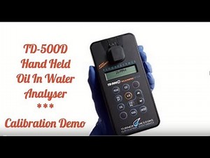 TD-500D Oil In Water Analyser - Calibration Demo