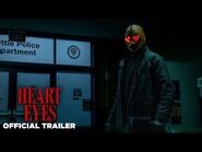 HEART EYES - Official Trailer (HD)