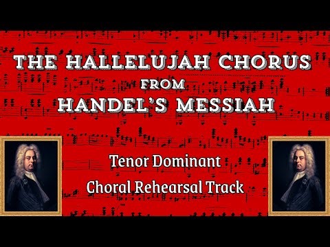 Handel’s Messiah – Hallelujah Chorus Rehearsal Track (Tenor)