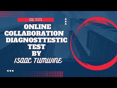Online Collaboration Diagnostic Test with 100% score