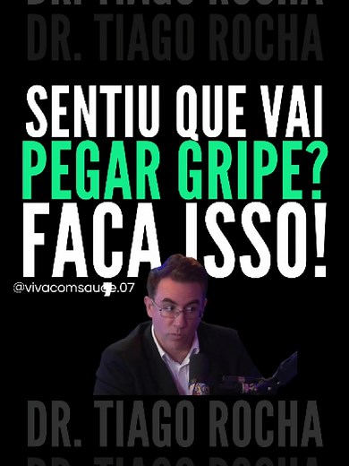 Dicas de Dr. Tiago Rocha para Evitar Gripe