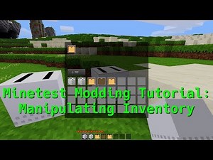 Minetest Modding Tutorial: Manipulating Inventory