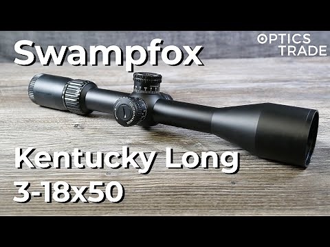 Swampfox Kentucky Long 3-18x50 Review | Optics Trade Reviews