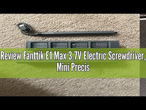 Review Fanttik E1 Max 3.7V Electric Screwdriver, Mini Precision Screwdriver Set, 50 Magnetic Bits, M